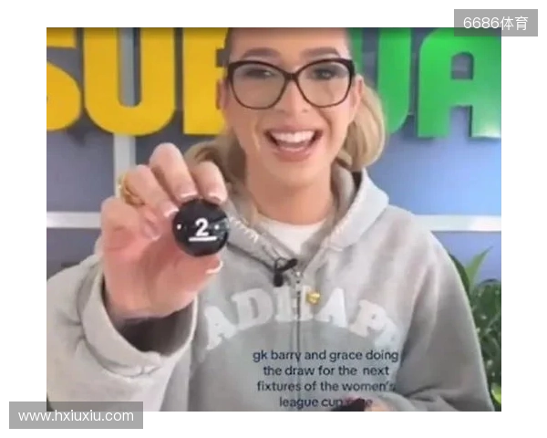 网红参加女足英联杯抽签发表反热刺言论,英女超联盟被迫道歉